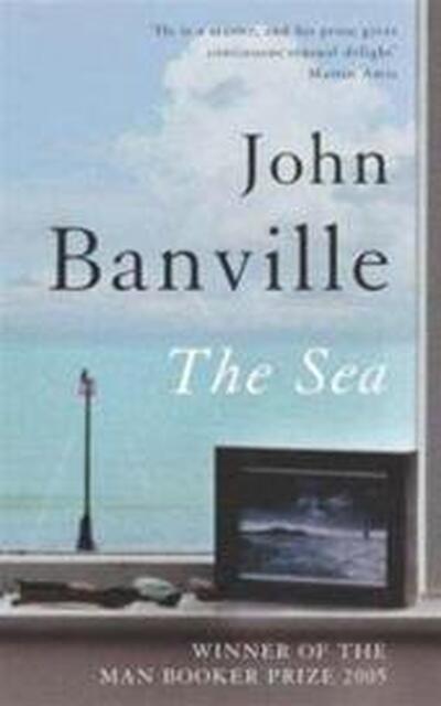 The sea - John Banville The sea - John Banville