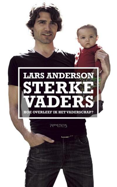 Sterke vaders - Lars Anderson Sterke vaders - Lars Anderson