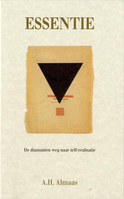Essentie - A.H. Almaas, C. van der Kroon Essentie - A.H. Almaas, C. van der Kroon