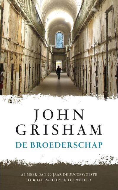 De broederschap - John Grisham De broederschap - John Grisham