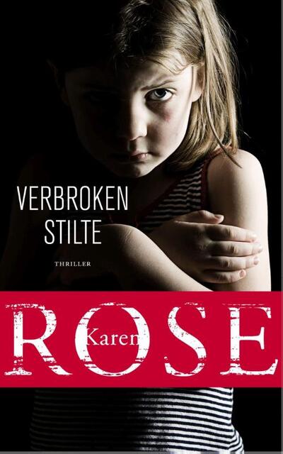 Verbroken stilte - Karen Rose Verbroken stilte - Karen Rose