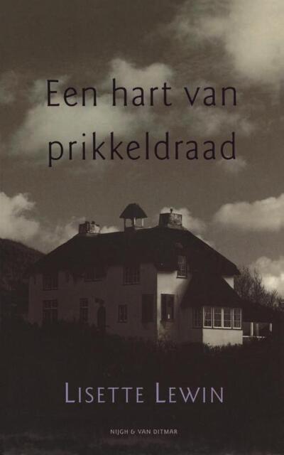Hart van prikkeldraad - Lisette Lewin Hart van prikkeldraad - Lisette Lewin
