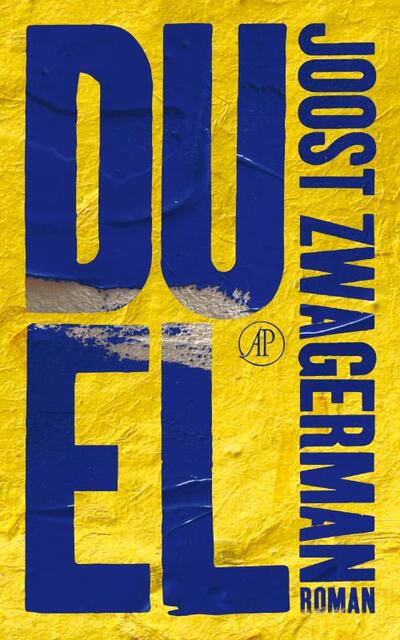 Duel - Joost Zwagerman Duel - Joost Zwagerman