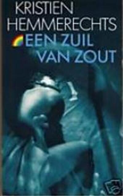 Een zuil van zout - Kristien Hemmerechts Een zuil van zout - Kristien Hemmerechts