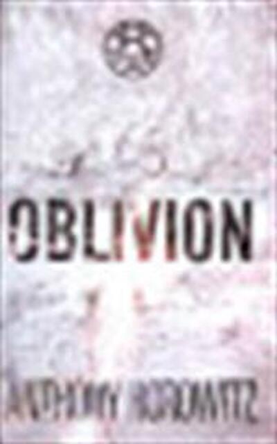 Oblivion - Anthony Horowitz Oblivion - Anthony Horowitz