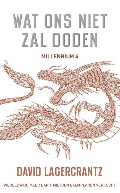 Wat ons niet zal doden - David Lagercrantz Wat ons niet zal doden - David Lagercrantz