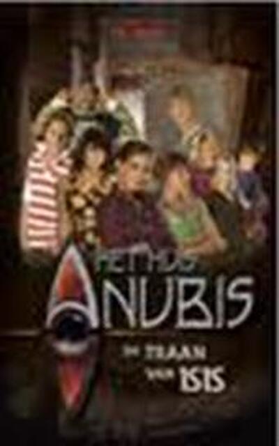 Het Huis Anubis: de traan van Isis - A. Penrhyn-Lowe Het Huis Anubis: de traan van Isis - A. Penrhyn-Lowe