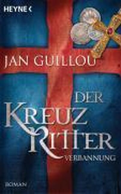 Der Kreuzritter - Verbannung - Jan Guillou Der Kreuzritter - Verbannung - Jan Guillou