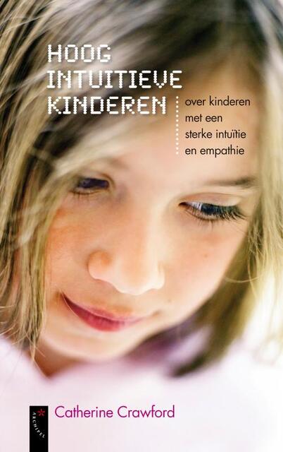 Hoog Intuitieve Kinderen - C. Crawford Hoog Intuitieve Kinderen - C. Crawford