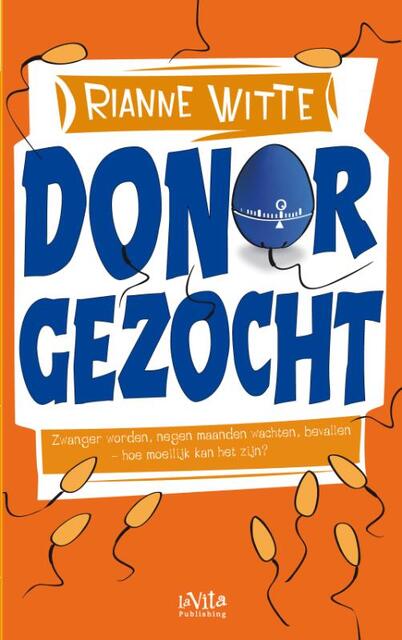 Donor gezocht - Rianne Witte Donor gezocht - Rianne Witte