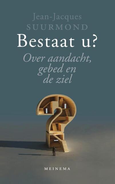 Bestaat u? - Jean-Jacques Suurmond Bestaat u? - Jean-Jacques Suurmond
