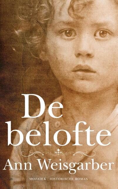 De belofte - Ann Weisgarber De belofte - Ann Weisgarber