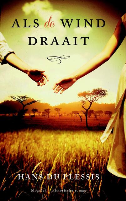 Als de wind draait - Hans du Plessis Als de wind draait - Hans du Plessis