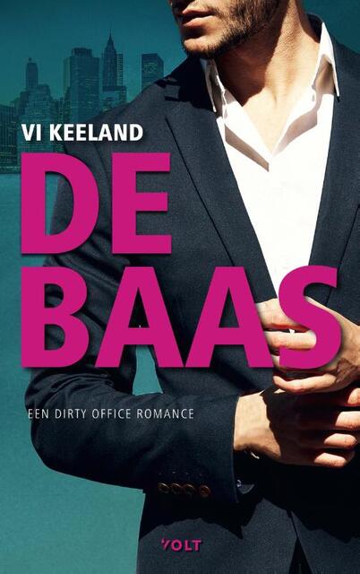 De baas - Vi Keeland De baas - Vi Keeland