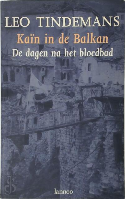Kain in de Balkan - L. Tindemans Kain in de Balkan - L. Tindemans
