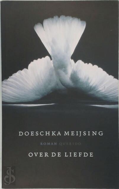 Over de liefde - Doeschka Meijsing Over de liefde - Doeschka Meijsing