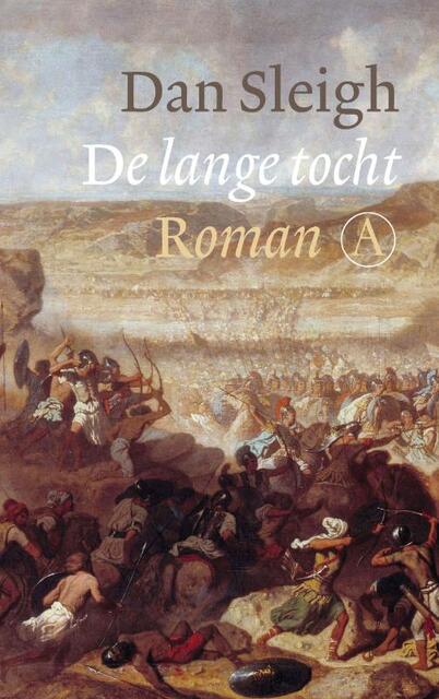 De lange tocht - Dan Sleigh De lange tocht - Dan Sleigh