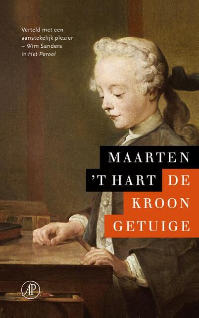 De kroongetuige - Maarten 't Hart De kroongetuige - Maarten 't Hart