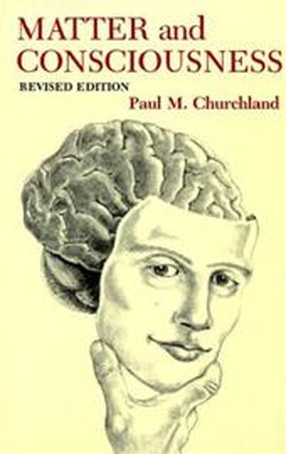 Matter and consciousness - Paul M. Churchland Matter and consciousness - Paul M. Churchland