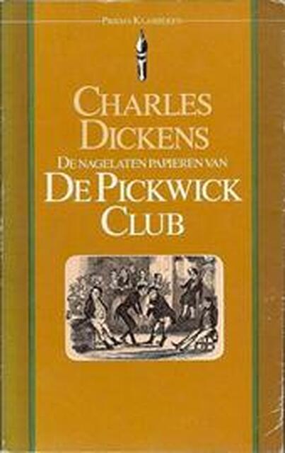 De nagelaten papieren van de Pickwick Club - Charles Dickens, Godfried Bomans De nagelaten papieren van de Pickwick Club - Charles Dickens, Godfried Bomans
