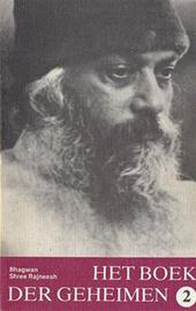 Het boek der geheimen deel 2 - Bhagwan Shree Rajneesh Het boek der geheimen deel 2 - Bhagwan Shree Rajneesh