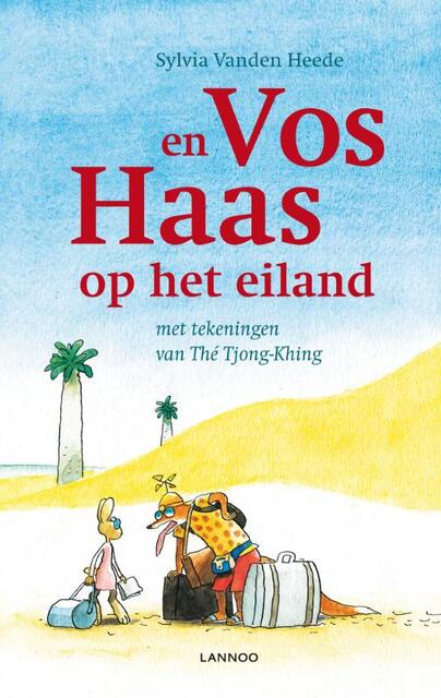 Vos en Haas op het eiland - Sylvia Vanden Heede, Sylvia Vanden Heede Vos en Haas op het eiland - Sylvia Vanden Heede, Sylvia Vanden Heede