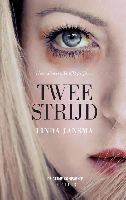 Tweestrijd - Linda Jansma Tweestrijd - Linda Jansma