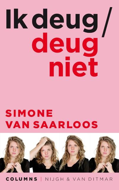 Ik deug / deug niet - Simone van Saarloos Ik deug / deug niet - Simone van Saarloos