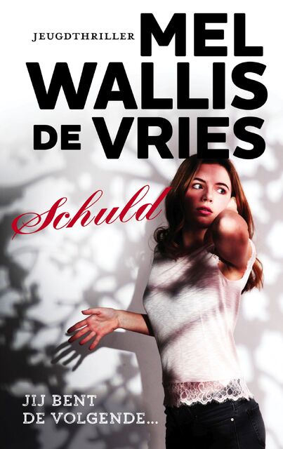Schuld - Mel Wallis de Vries Schuld - Mel Wallis de Vries