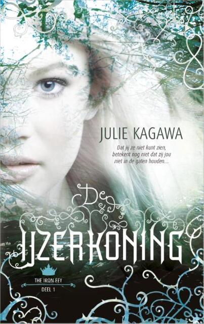 De IJzerkoning - Julie Kagawa De IJzerkoning - Julie Kagawa