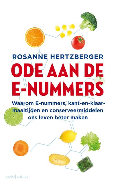 Ode aan de e-nummers - Rosanne Hertzberger Ode aan de e-nummers - Rosanne Hertzberger
