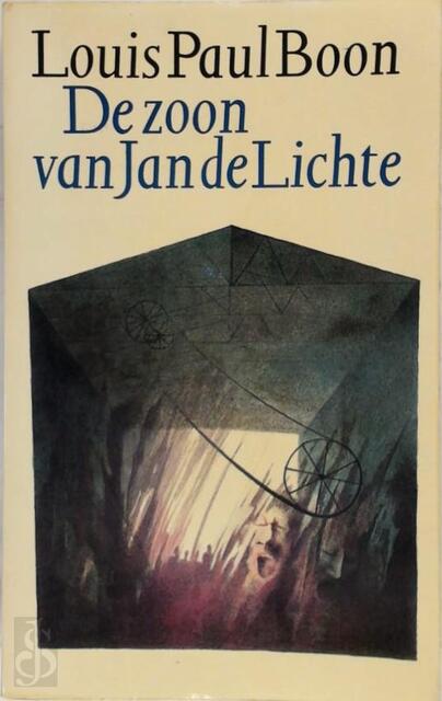 De zoon van Jan de Lichte - Louis Paul Boon De zoon van Jan de Lichte - Louis Paul Boon
