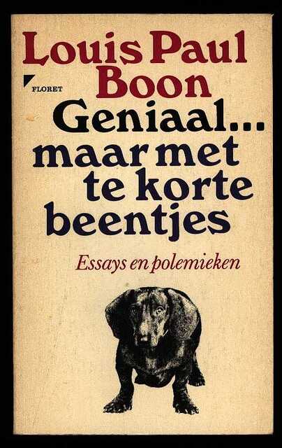 Geniaal ... maar met te korte beentjes - Louis Paul Boon Geniaal ... maar met te korte beentjes - Louis Paul Boon