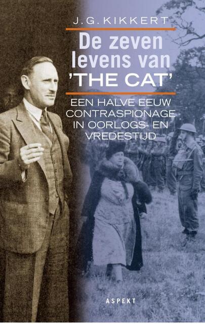 De zeven levens van The Cat - J.G. Kikkert, P. Brijnen van Houten De zeven levens van The Cat - J.G. Kikkert, P. Brijnen van Houten