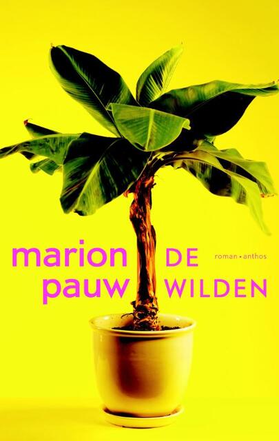 De wilden - Marion Pauw De wilden - Marion Pauw