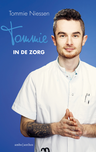 Tommie in de zorg - Tommie Niessen Tommie in de zorg - Tommie Niessen