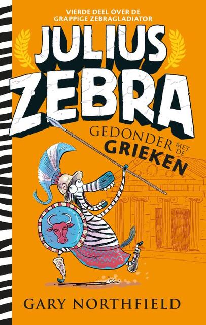 Julius Zebra - 4 Gedonder met de Grieken - Gary Northfield Julius Zebra - 4 Gedonder met de Grieken - Gary Northfield
