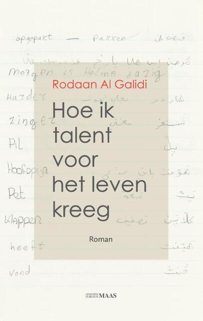 Hoe ik talent voor het leven kreeg - Rodaan Al Galidi Hoe ik talent voor het leven kreeg - Rodaan Al Galidi