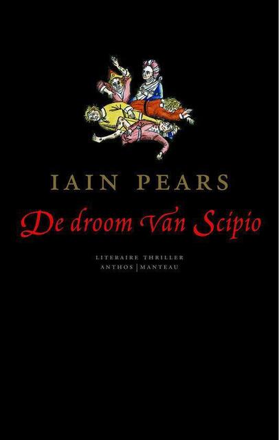 De droom van Scipio - Iain. Pears De droom van Scipio - Iain. Pears