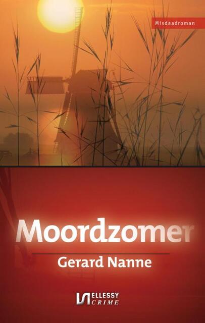 Moordzomer - Gerard Nanne Moordzomer - Gerard Nanne