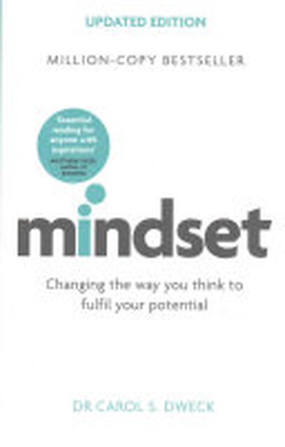 Mindset - Carol Dweck Mindset - Carol Dweck