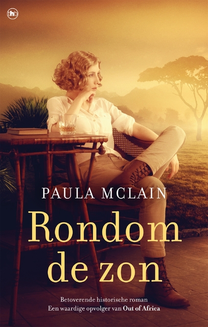 Rondom de zon - Paula McLain Rondom de zon - Paula McLain