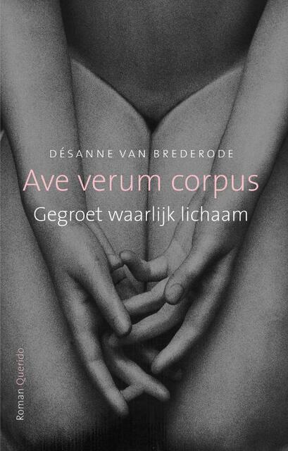 Ave verum corpus - Désanne van Brederode Ave verum corpus - Désanne van Brederode