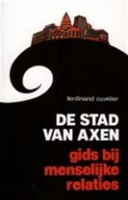 De stad van Axen - F. Cuvelier De stad van Axen - F. Cuvelier