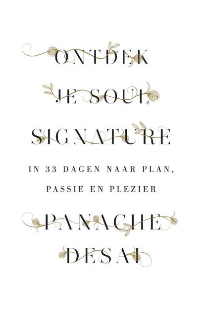 Ontdek je Soul Signature - Panache Desai Ontdek je Soul Signature - Panache Desai