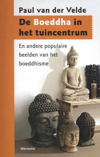 De Boeddha in het tuincentrum - Paul van der Velde De Boeddha in het tuincentrum - Paul van der Velde