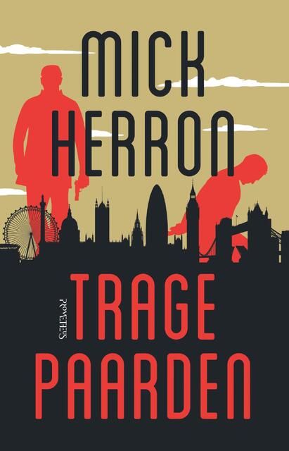 Trage paarden - Mick Herron Trage paarden - Mick Herron