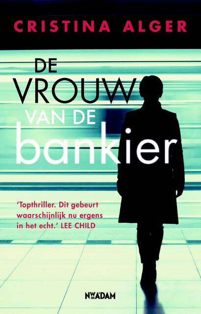 De vrouw van de bankier - Cristina Alger De vrouw van de bankier - Cristina Alger
