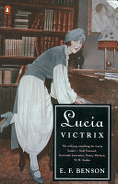 Lucia Victrix - E. F. Benson Lucia Victrix - E. F. Benson