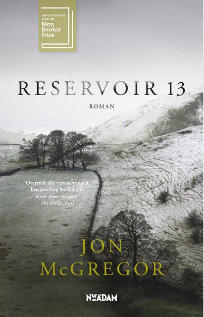 Reservoir 13 - Jon McGregor Reservoir 13 - Jon McGregor